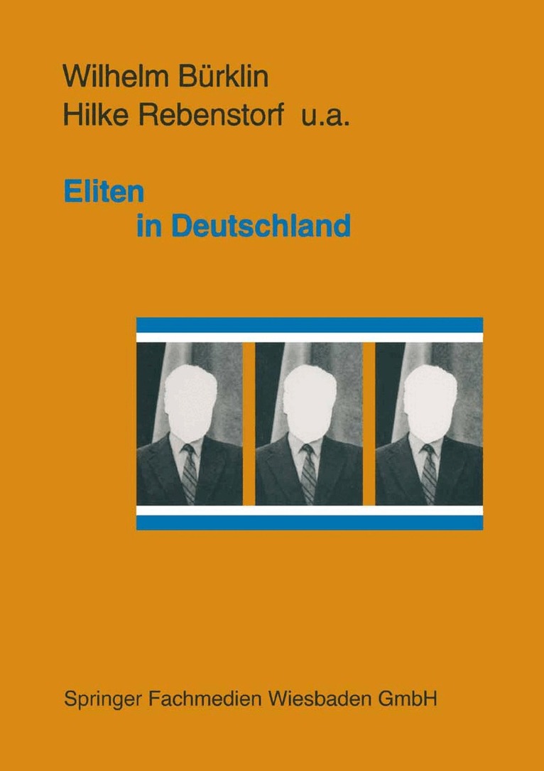 Wilhelm P. Bürklin, Hilke Rebenstorf - Eliten in Deutschland, Inbunden