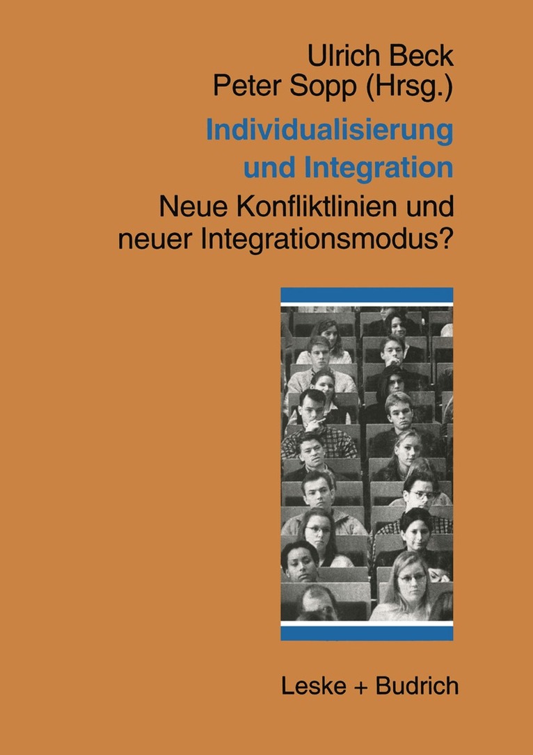 Peter Sopp, Ulrich Beck - Individualisierung und Integration, Häftad