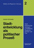 Stadtentwicklung als politischer Proze�