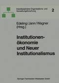 Institutionenoekonomie Und Neuer Institutionalismus
