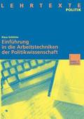 Einfhrung in die Arbeitstechniken der Politikwissenschaft
