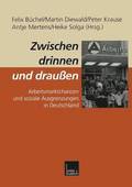 Zwischen drinnen und drauen