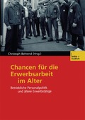 Chancen f�r die Erwerbsarbeit im Alter