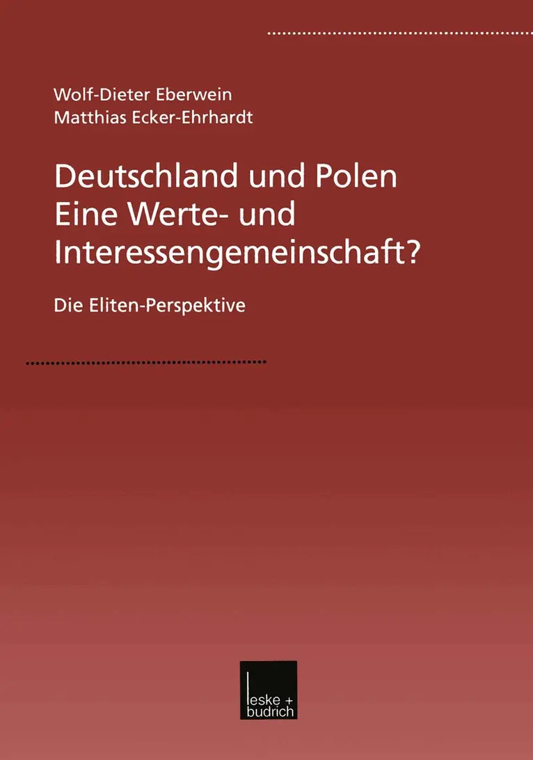 W.-D. Eberwein, Matthias Ecker - Deutschland und Polen — Eine Werte- und Interessengemeinschaft?, Häftad. Tillgänglighet: Lägg i varukorg