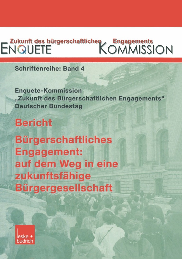 Enquete Kommission - Bericht. Bürgerschaftliches Engagement: auf dem Weg in eine zukunftsfähige Bürgergesellschaft, Häftad