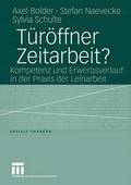 Turoeffner Zeitarbeit?
