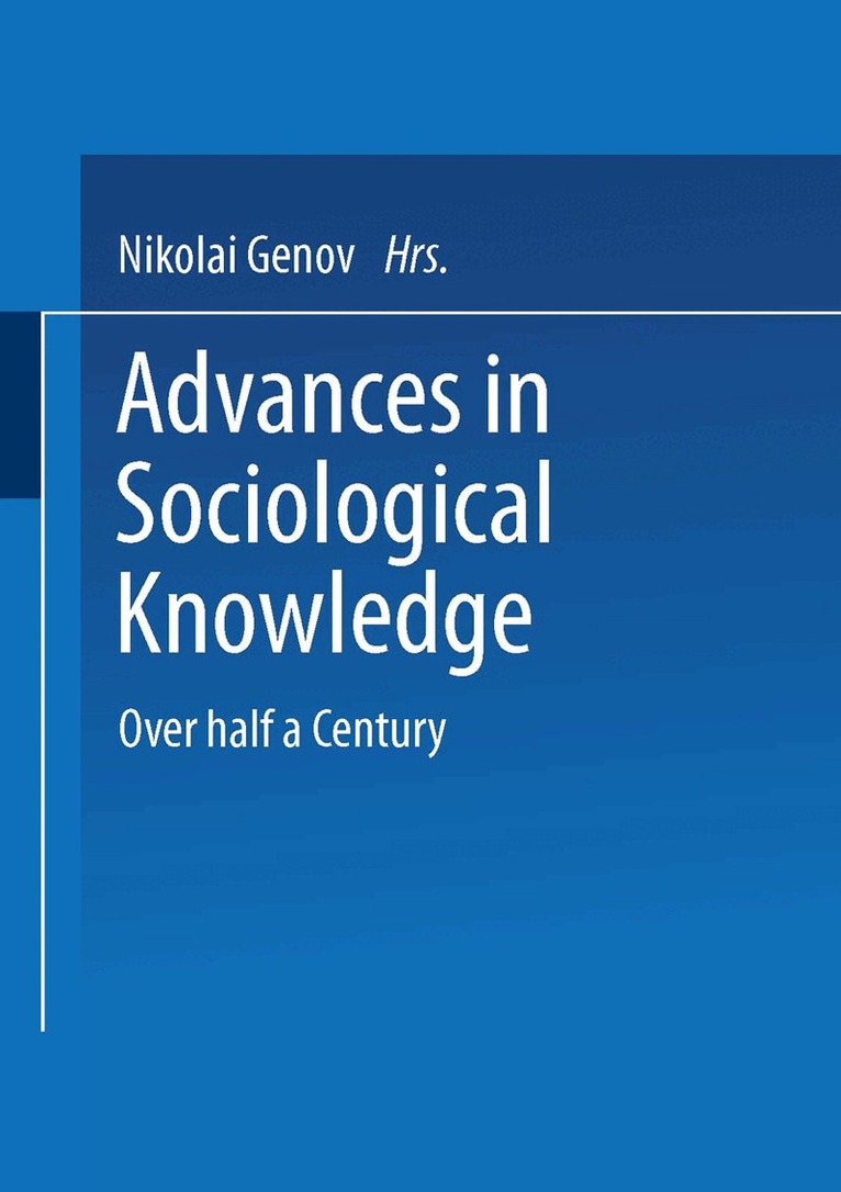 Nikolai Genov - Advances in Sociological Knowledge, Häftad