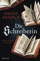 Birgit Herold - Die Schreiberin, Inbunden