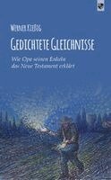 Werner Kießig - Gedichtete Gleichnisse, Häftad