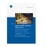 Ernst Schneider - DIN EN 60204-1:2019-06 (VDE 0113-1) - Elektrische Ausrüstung von Maschinen und Anlagen -, Häftad