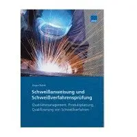 Jürgen Bialek - Schweißanweisung und Schweißverfahrensprüfung, Häftad. Tillgänglighet: Lägg i varukorg