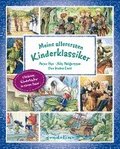 Meine allerersten Kinderklassiker: Peter Pan / Nils Holgersson / Der kleine Lord