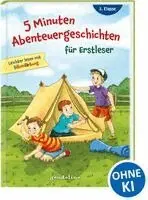 5 Minuten Abenteuergeschichten für Erstleser, 2. Klasse - Leichter lesen mit Silbenfärbung