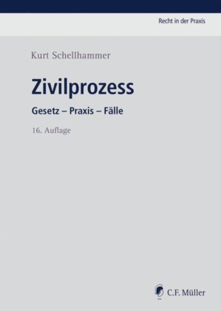 Kurt Schellhammer - Zivilprozess, E-bok