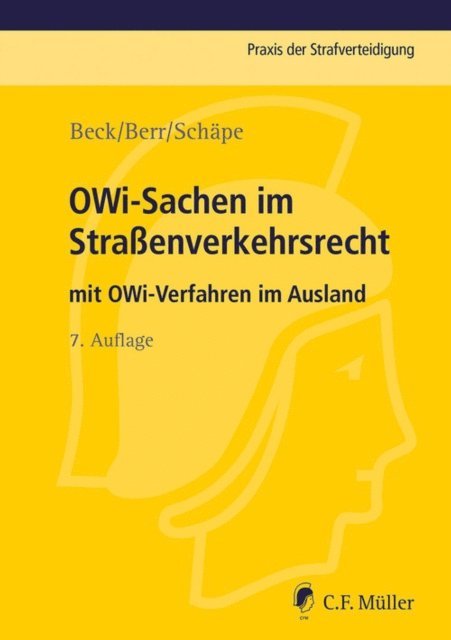 Wolfgang Berr, Wolf-Dieter Beck - OWi-Sachen im Straßenverkehrsrecht, E-bok