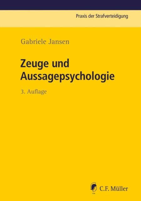 Gabriele Jansen - Zeuge und Aussagepsychologie, E-bok