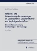 Pensions- und Unterst�tzungskassenzusagen an Gesellschafter-Gesch�ftsf�hrer von Kapitalgesellschaften