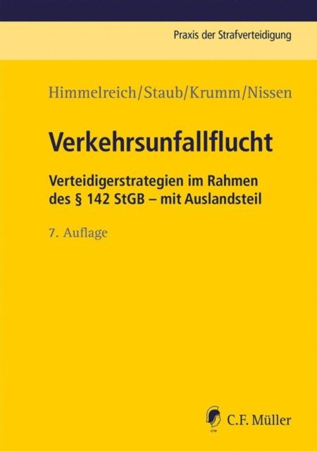 Michael Nissen, Carsten Krumm, Carsten Staub, Klaus Himmelreich - Verkehrsunfallflucht, E-bok