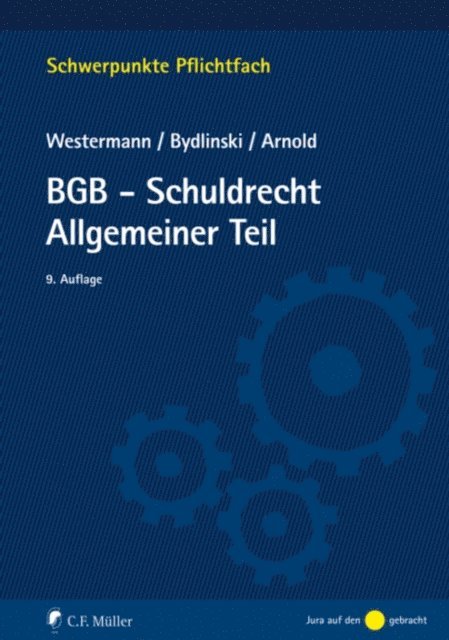 Stefan Arnold, Peter Bydlinski, Harm Peter Westermann - BGB-Schuldrecht Allgemeiner Teil, E-bok