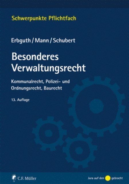 Mathias Schubert, Thomas Mann, Wilfried Erbguth - Besonderes Verwaltungsrecht, E-bok