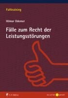 Hilmar Odemer - Fälle zum Recht der Leistungsstörungen, Häftad