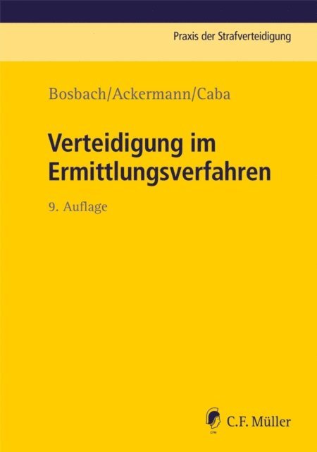 Jan Caba, Julian Ackermann, Jens Bosbach - Verteidigung im Ermittlungsverfahren, E-bok