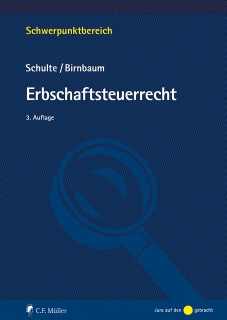 Mathias Birnbaum, Wilfried Schulte - Erbschaftsteuerrecht, eBook, E-bok
