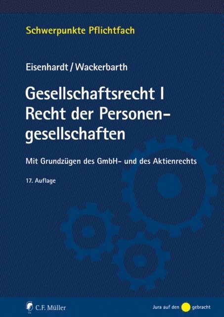 Ulrich Wackerbarth, Ulrich Eisenhardt - Gesellschaftsrecht I. Recht der Personengesellschaften, eBook, E-bok