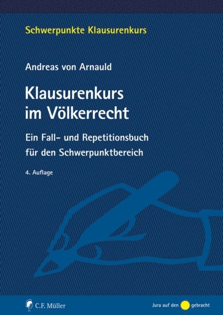Andreas von Arnauld - Klausurenkurs im Völkerrecht, E-bok