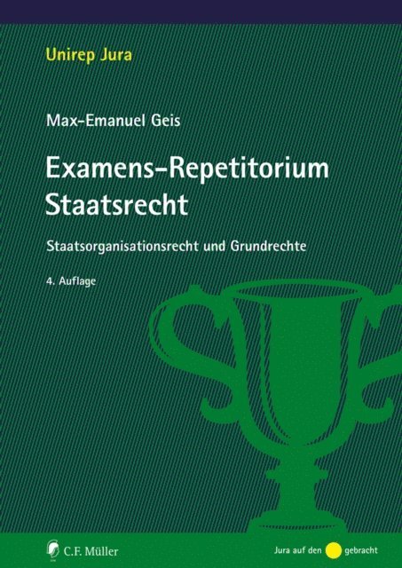 Max-Emanuel Geis - Examens-Repetitorium Staatsrecht, E-bok