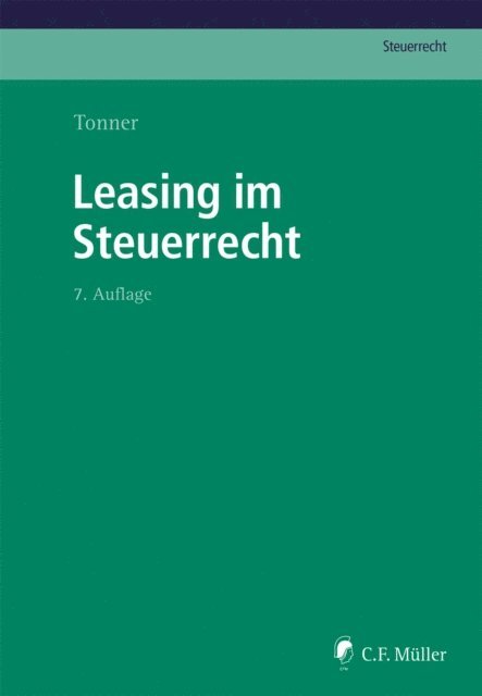 Norbert Tonner - Leasing im Steuerrecht, E-bok