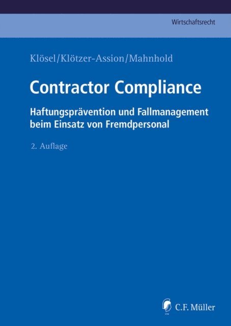 Jannis Kamann, Sebastian Schulte, Sandra Trapp, Sebastian Reinsch, Rene Matz, Thilo Mahnhold, Antje Klotzer-Assion, Daniel Klosel, Thilo Mahnhold, Antje Klotzer-Assion, Daniel Klosel - Contractor Compliance, E-bok