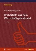 Rechtsf�lle aus dem Wirtschaftsprivatrecht