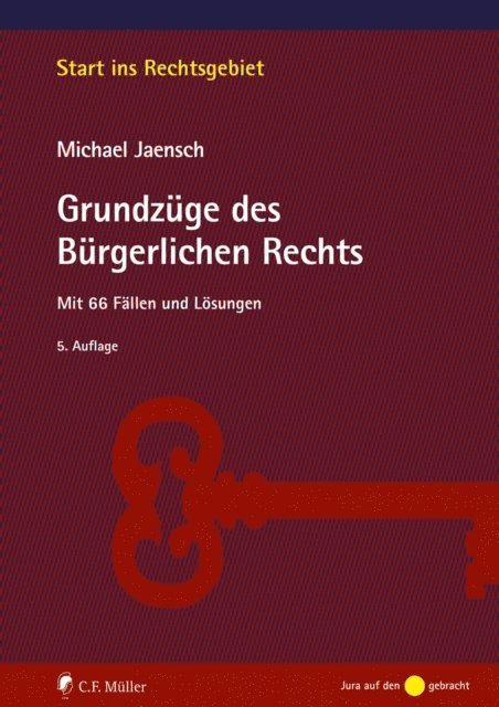 Michael Jaensch - Grundzüge des Bürgerlichen Rechts, E-bok