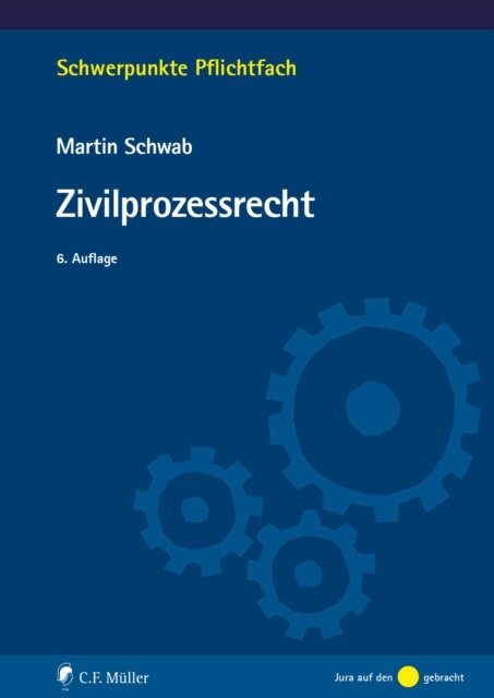 Martin Schwab - Zivilprozessrecht, E-bok