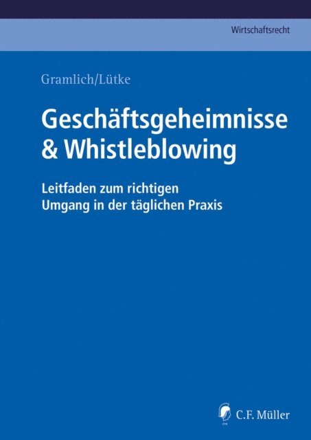 Hans-Josef Lutke, Ludwig Gramlich - Geschäftsgeheimnisse & Whistleblowing, E-bok