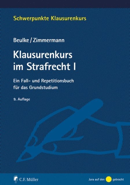 Frank Zimmermann, Werner Beulke - Klausurenkurs im Strafrecht I, E-bok