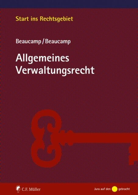 Lionel Beaucamp, Jakob Beaucamp, Guy Beaucamp - Allgemeines Verwaltungsrecht, E-bok