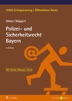 Tobias Weber, Valentin Köppert - Polizei- und Sicherheitsrecht Bayern, Häftad. Tillgänglighet: Lägg i varukorg