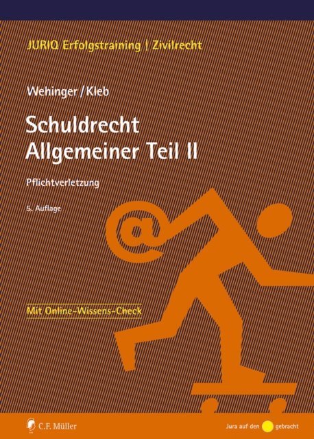 Tomasz Kleb, Achim Wehinger - Schuldrecht Allgemeiner Teil II, E-bok