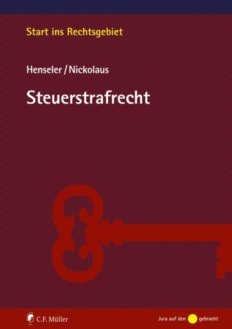 Christoph Nickolaus, Sven Henseler - Steuerstrafrecht, E-bok