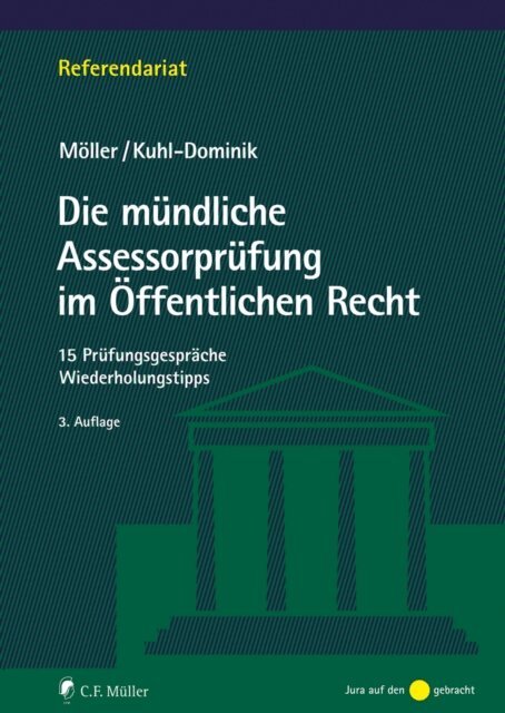 Thomas Kuhl-Dominik, Jonathan Moller - Die mundliche Assessorprufung im Offentlichen Recht, E-bok