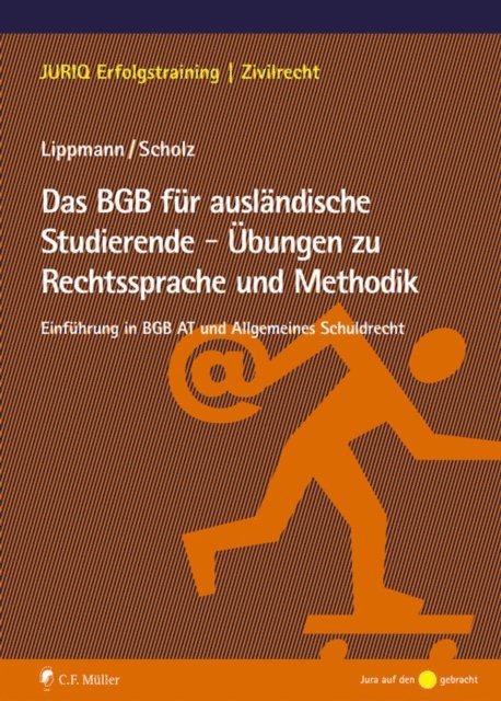 Lydia Scholz, Susan Lippmann - Das BGB für ausländische Studierende - Übungen zu Rechtssprache und Methodik, E-bok