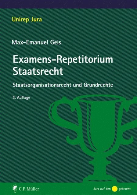 Max-Emanuel Geis - Examens-Repetitorium Staatsrecht, E-bok