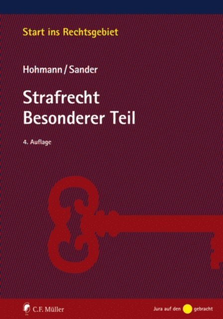 Gunther M. Sander, Olaf Hohmann - Strafrecht Besonderer Teil, E-bok