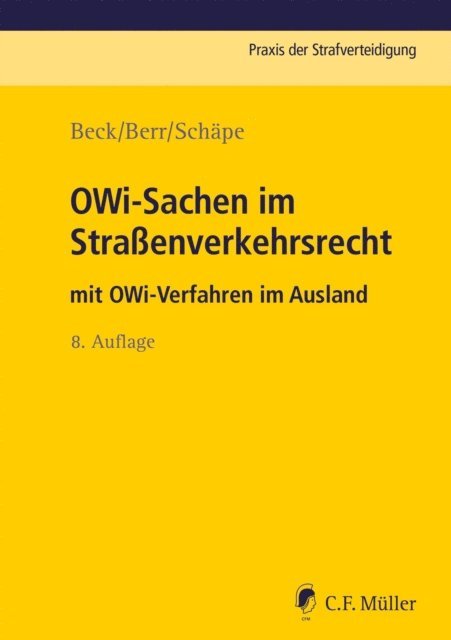 Wolfgang Berr, Wolf-Dieter Beck - OWi-Sachen im Straßenverkehrsrecht, E-bok
