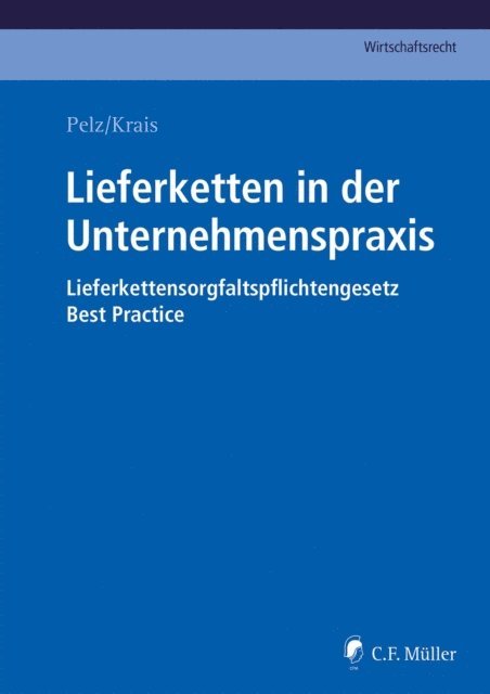 Jurgen Krais, Christian Pelz - Lieferketten in der Unternehmenspraxis, E-bok