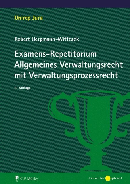 Robert Uerpmann-Wittzack - Examens-Repetitorium Allgemeines Verwaltungsrecht mit Verwaltungsprozessrecht, E-bok