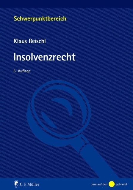 Klaus Reischl - Insolvenzrecht, E-bok