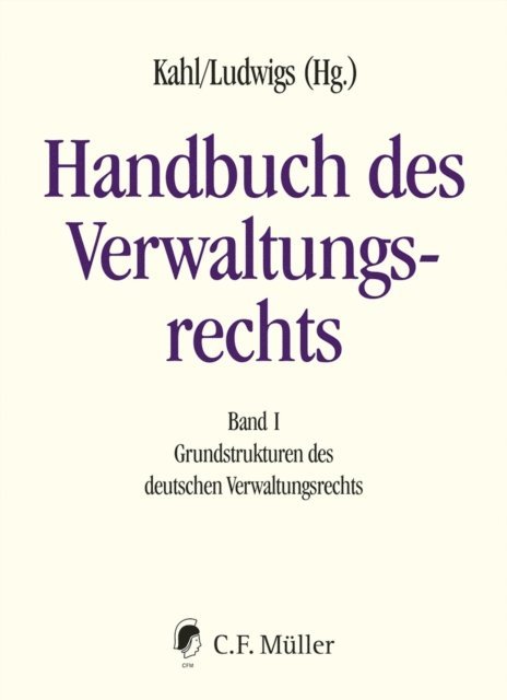 Markus Ludwigs, Wolfgang Kahl - Handbuch des Verwaltungsrechts, E-bok